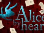 Alice By Heart (May-June 2024)