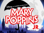 Mary Poppins JR (Mar 2024)