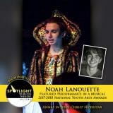 Nomination - Featured Performance in a Musical - Noah Lanouette - Jesus Christ Superstar