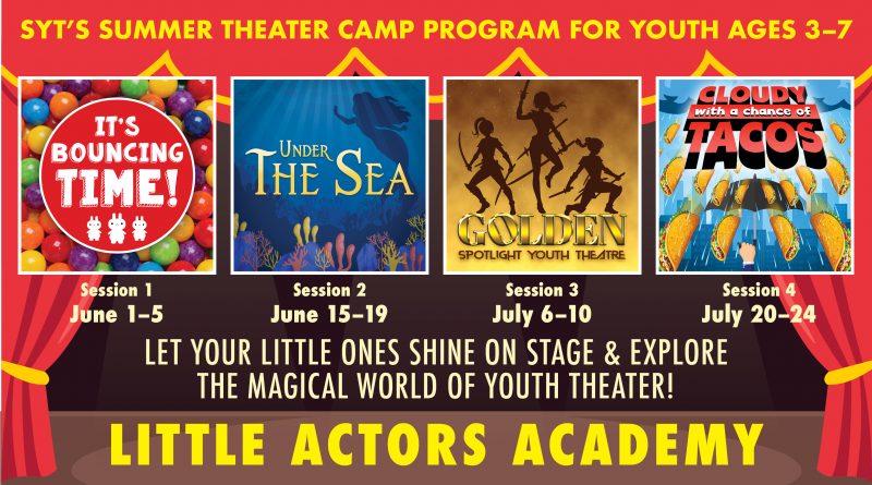 2026 Little Actors Academy: SYT’s Sensational Summer Theater Camps for Preschoolers and Gradeschoolers, Ages 3–7!
